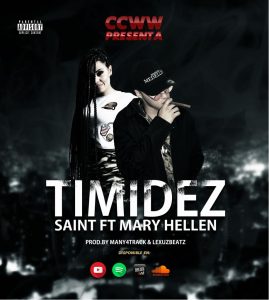 Saint Ft. Mary Hellen – Timidez